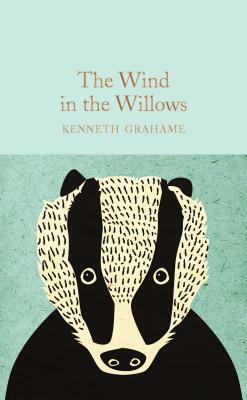 The Wind in the Willows by Kenneth Grahame