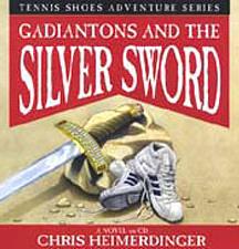 Gadiantons and the Silver Sword by Chris Heimerdinger