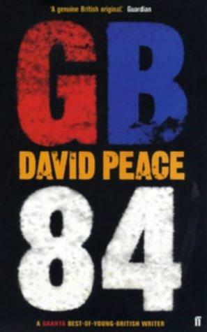 GB84 by David Peace