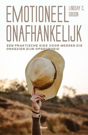 Emotioneel Onafhankelijk by Lindsay C. Gibson