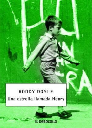 Una estrella llamada Henry by Roddy Doyle