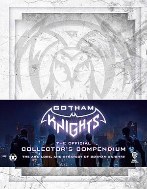 Gotham Knights: the Official Collector's Compendium by Michael Owen