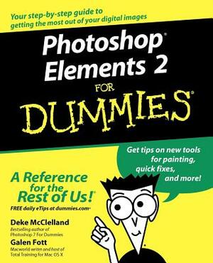 Photoshop Elements 2 for Dummies by Deke McClelland, Galen Fott