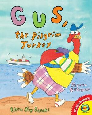 Gus, the Pilgrim Turkey by Teresa Bateman
