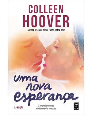 Uma Nova Esperança by Colleen Hoover