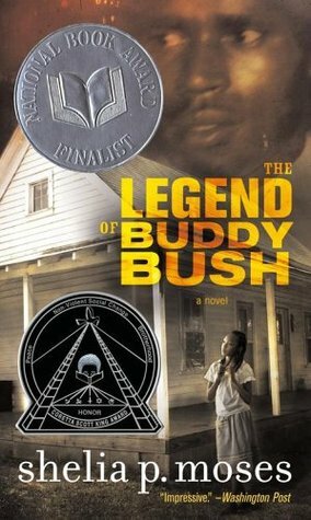 The Legend of Buddy Bush by Shelia P. Moses
