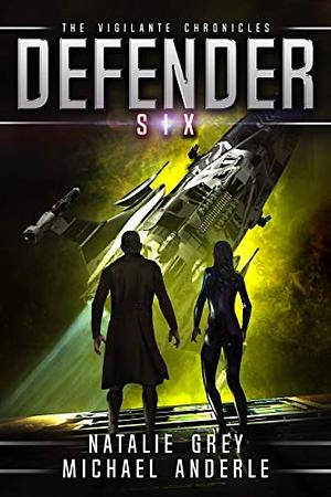 Defender by Natalie Grey, Michael Anderle