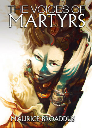 The Voices of Martyrs by Maurice Broaddus