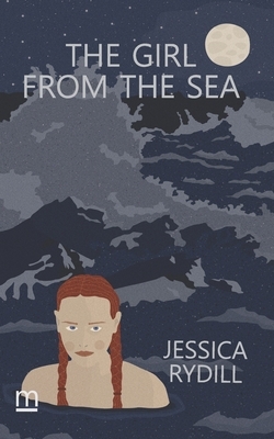 The Girl from the Sea: The Prequel to Children of the Shaman by Jessica Rydill