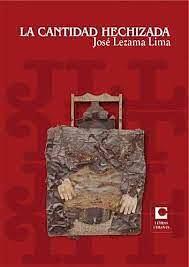 La cantidad hechizada by José Lezama Lima