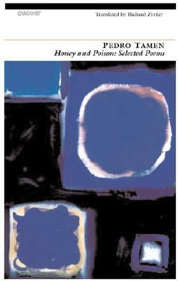 Honey and Poison: Selected Poems by Pedro Tamen