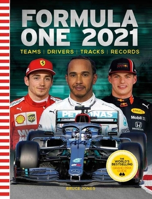 Formula One 2021: The World's Bestselling Grand Prix Handbook by Bruce Jones