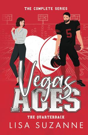 Vegas Aces: The Quarterback Complete Series by Lisa Suzanne