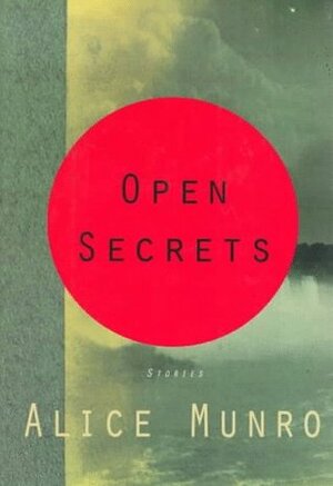 Open Secrets: Stories by Alice Munro