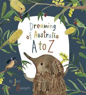 Dreaming of Australia A-Z by Jess Racklyeft