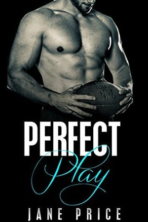 Perfect Play by Jane Price