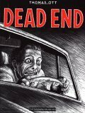 Dead End by Thomas Ott