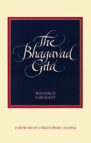 Bhagavad Gita (SUNY Series in Cultural Perspectives) by Christopher Key Chapple, Winthrop Sargeant