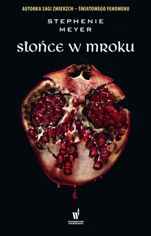 Słońce w mroku by Stephenie Meyer