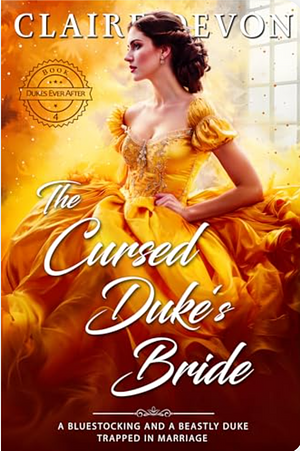 The Cursed Duke's Bride  by Claire Devon