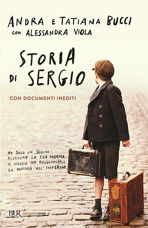 Storia di Sergio by Andra Bucci