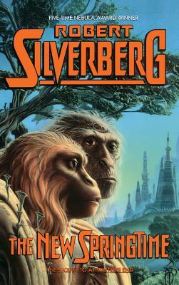 The New Springtime by Robert Silverberg