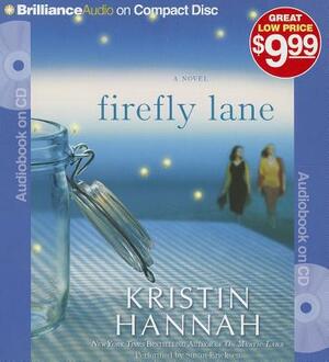 Firefly Lane by Kristin Hannah