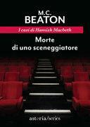 Morte di uno sceneggiatore by M.C. Beaton