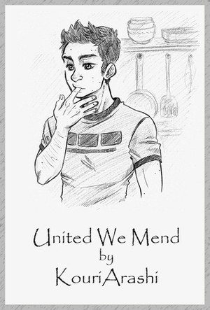 United We Mend by KouriArashi