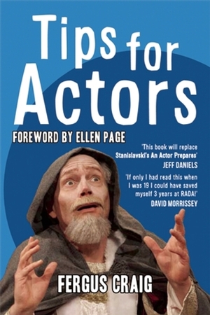 Tips for Actors by Fergus Craig, Elliot Page
