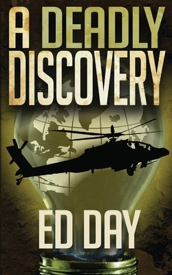 A Deadly Discovery by Ed Day