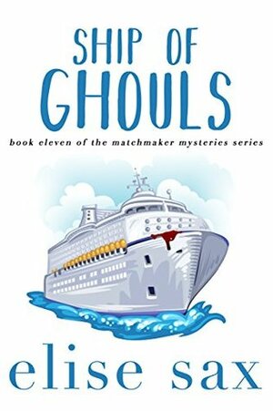 Ship of Ghouls by Elise Sax