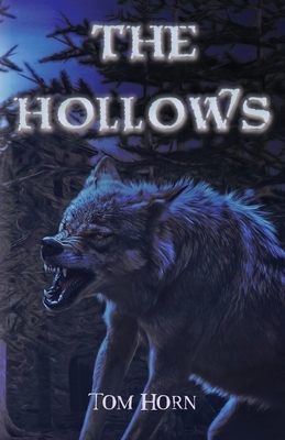 The Hollows by Tom Horn