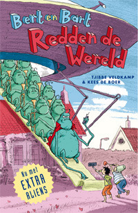 Bert en Bart redden de wereld by Kees de Boer, Tjibbe Veldkamp