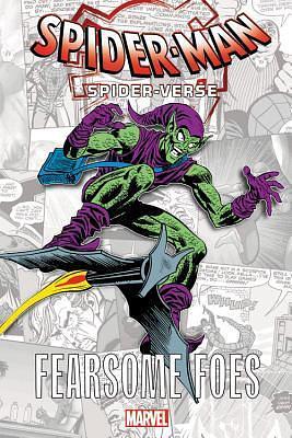 Spider-Man: Spider-Verse - Fearsome Foes by Sam Rosen, Stan Lee