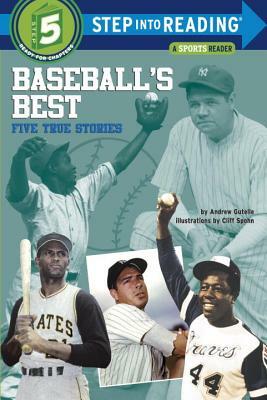 Baseball's Best: Five True Stories by Andrew Gutelle