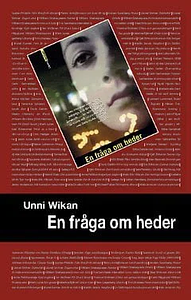 En fråga om heder by Unni Wikan