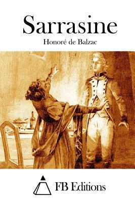 Sarrasine by Honoré de Balzac