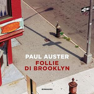 Follie di Brooklyn by Paul Auster