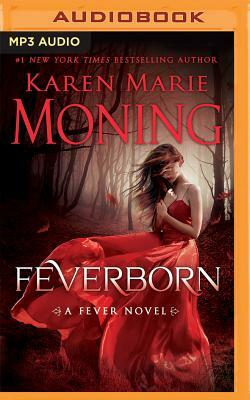 Feverborn by Karen Marie Moning