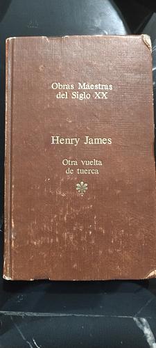 Otra vuelta de tuerca by Henry James