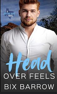 Head over Feels by Bix Barrow