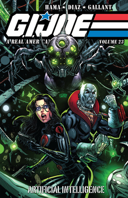 G.I. Joe: A Real American Hero, Vol. 23 - Artifical Intelligence by Larry Hama