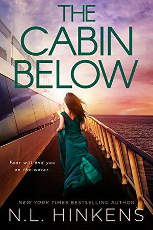 The Cabin Below by N.L. Hinkens