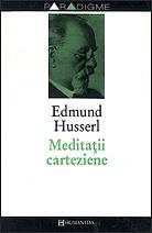 Meditatii carteziene by Edmund Husserl