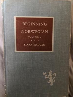 Beginning Norwegian  by Einar Haugen