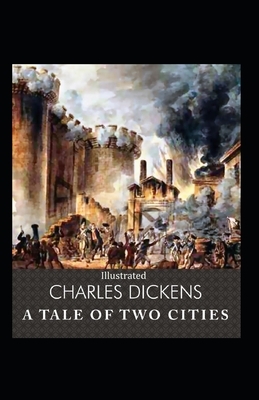 A Tale Of Two Cities illustrated by Charles Dickens