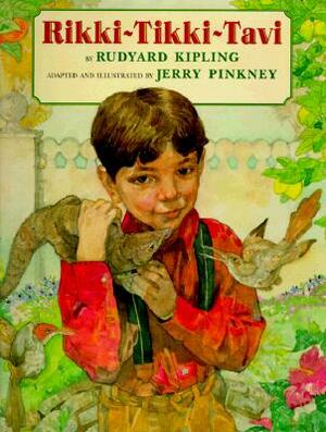 Rikki-Tikki-Tavi by Jerry Pinkney, Rudyard Kipling