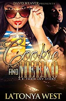 Cookie and Meeko : A B-Town Luv Story by La'Tonya West