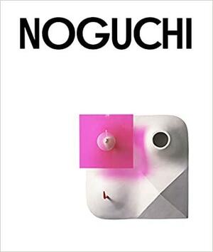 Isamu Noguchi by Florence Ostende, Rita Kersting, Fabienne Eggelhöfer